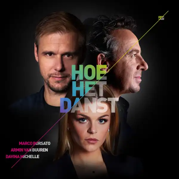 Marco Borsato, Armin van Buuren X Davina Michelle - Hoe Het Danst